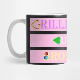 BRILLIANT BUT BROKE Mug